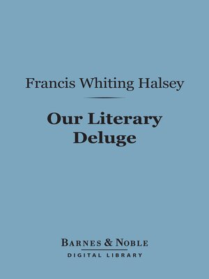 cover image of Our Literary Deluge (Barnes & Noble Digital Library)